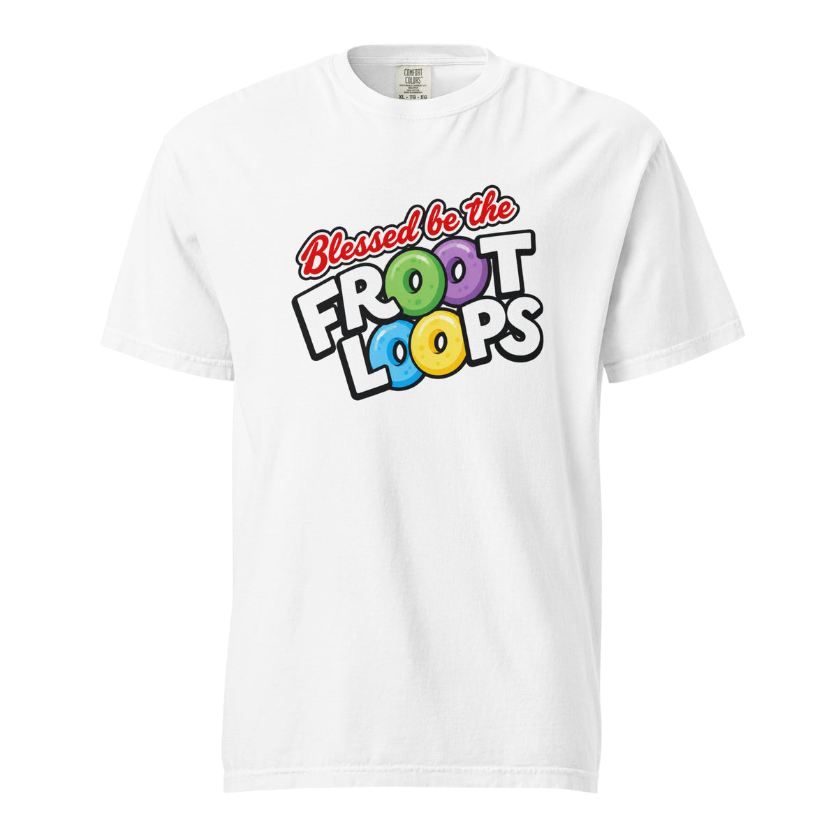Front view of a white T-shirt featuring the phrase “Blessed be the Froot Loops” with colourful cereal rings in the lettering.