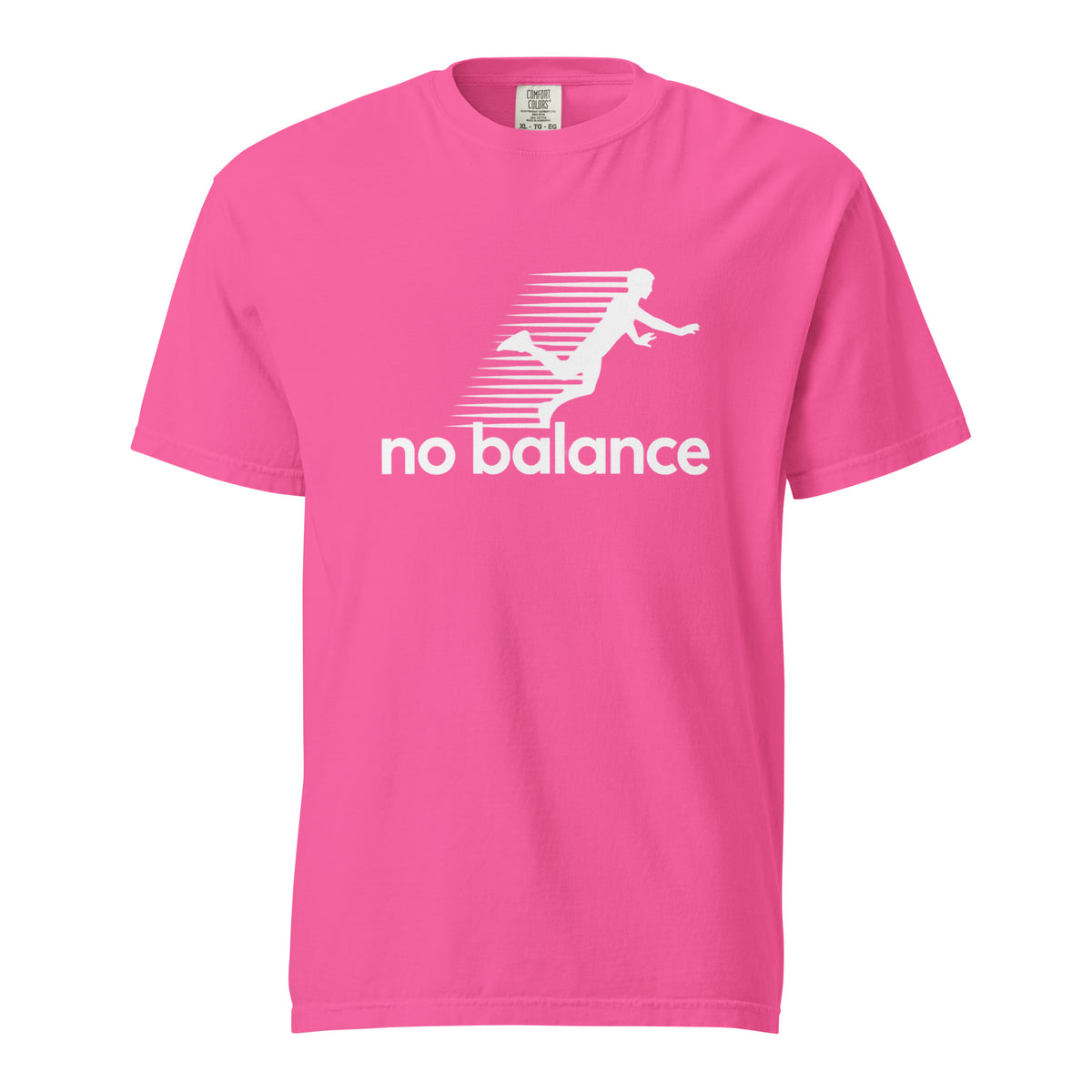 Neon Pink t shirt featuring White artwork featuring a stylised running figure formed with horizontal speed lines above the lowercase slogan “no balance”, front view