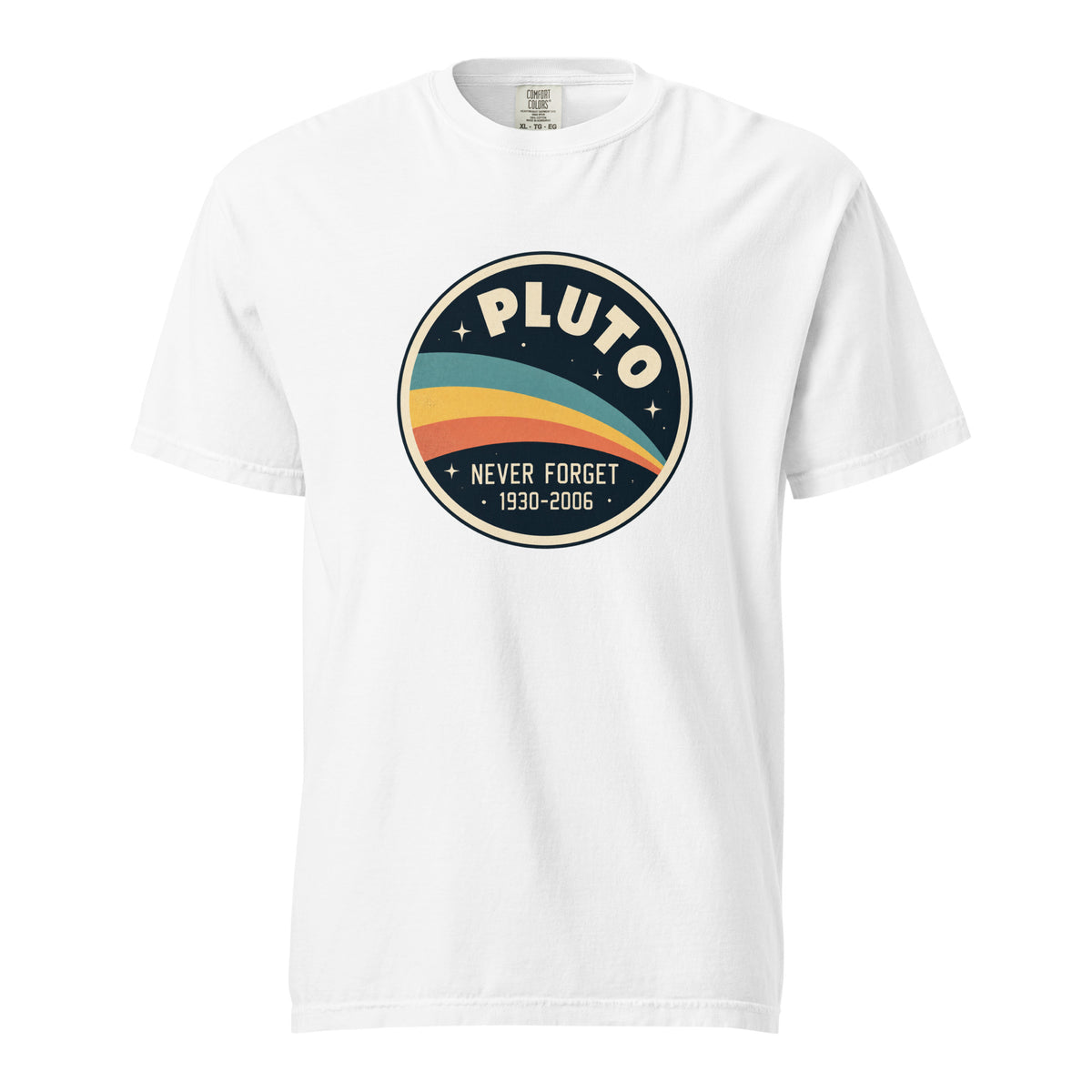 Front view of a white T-shirt featuring a circular retro Pluto design with stars, colourful sweeping bands, and “NEVER FORGET 1930–2006” text.