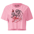 Bubblegum cropped T-shirt featuring the words “Stay You,” a woman’s profile, a butterfly, and a heart design.