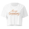 Always Overpacking Travel white crop top front product mockup with warm script quote lettering