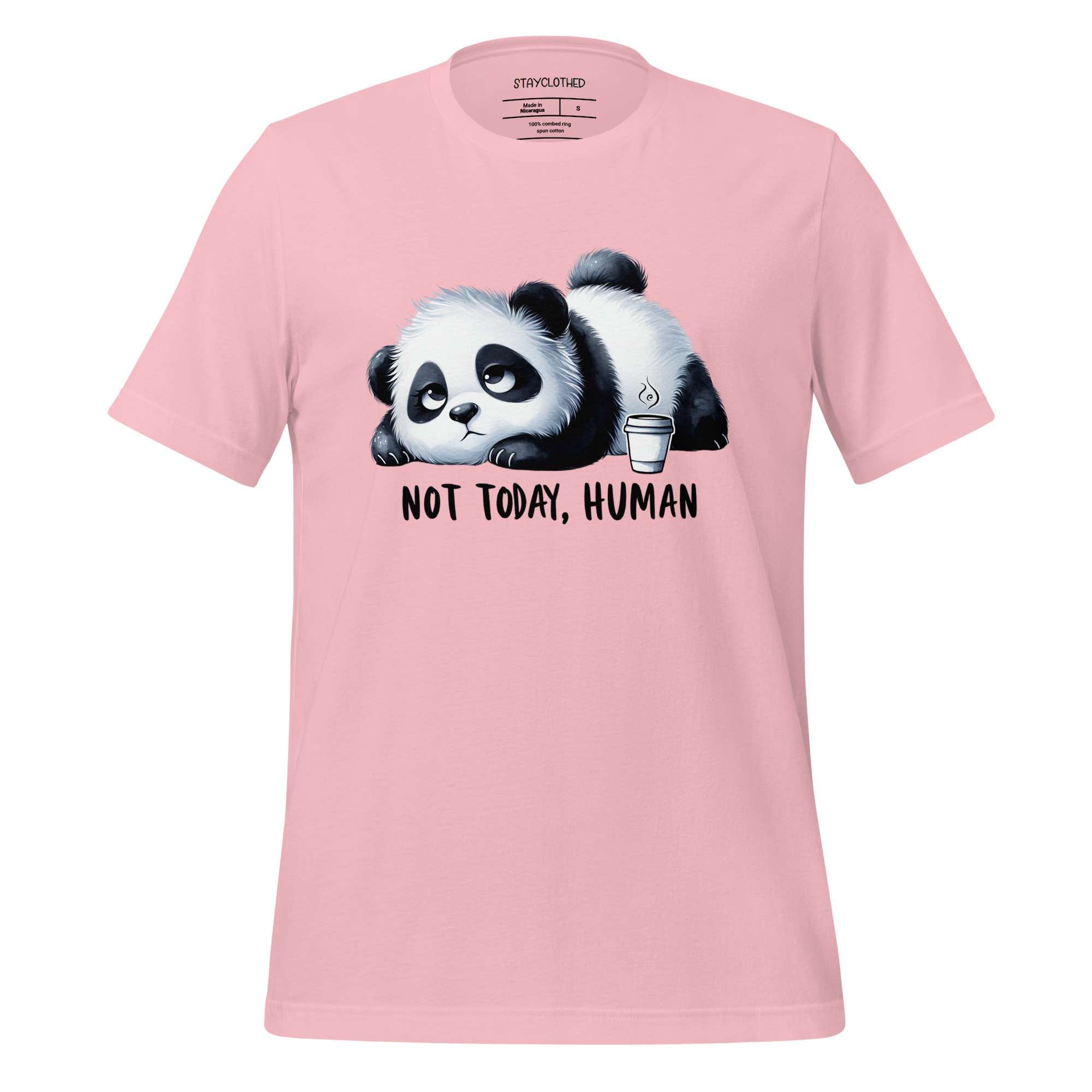 Pink t-shirt with a panda graphic and 'Not Today, Human' text on a wooden surface, featuring the brand 'StayClothed'.