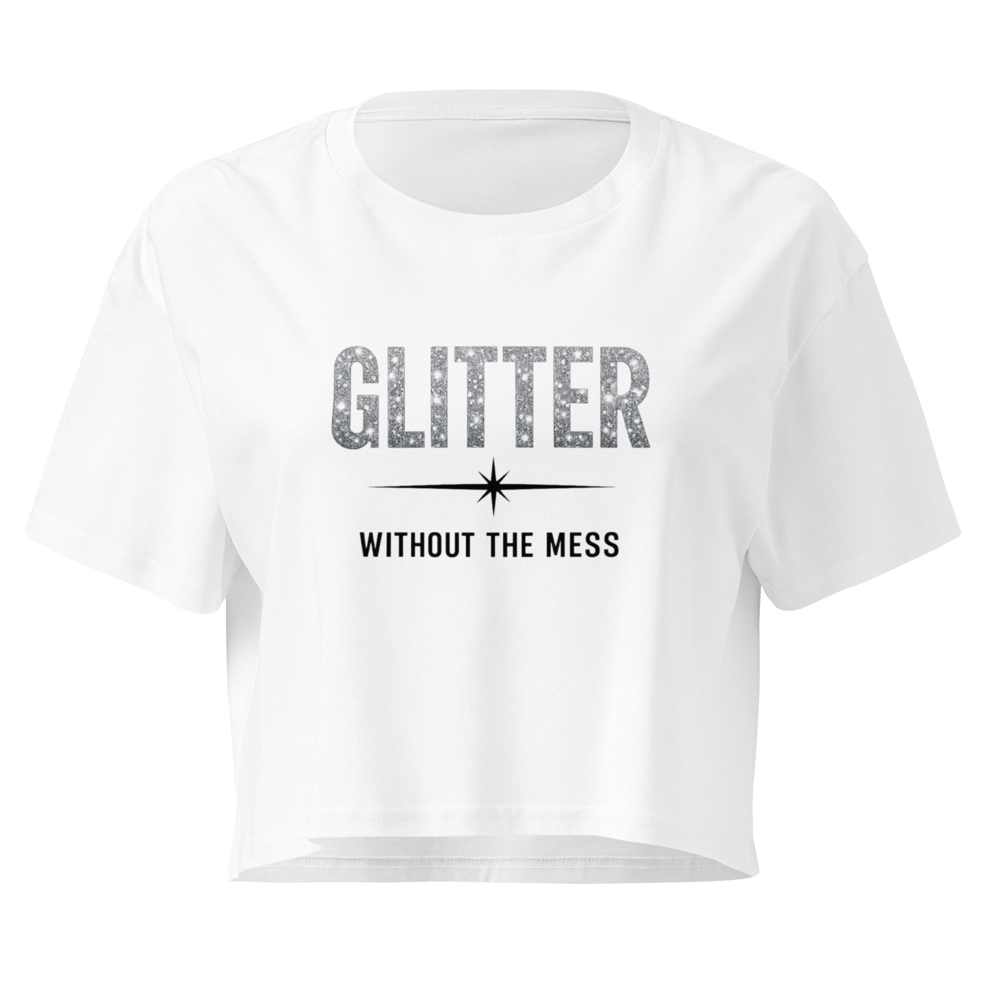 Glitter Without The Mess white crop top front product mockup with silver sparkle-style text
