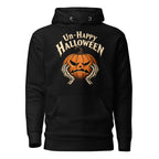 Front view of a black hoodie featuring “Un-Happy Halloween” lettering above an angry orange pumpkin held by skeletal hands.