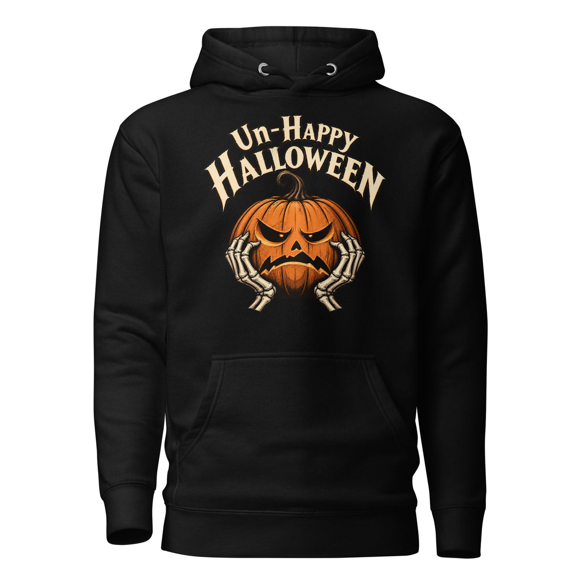 Front view of a black hoodie featuring “Un-Happy Halloween” lettering above an angry orange pumpkin held by skeletal hands.