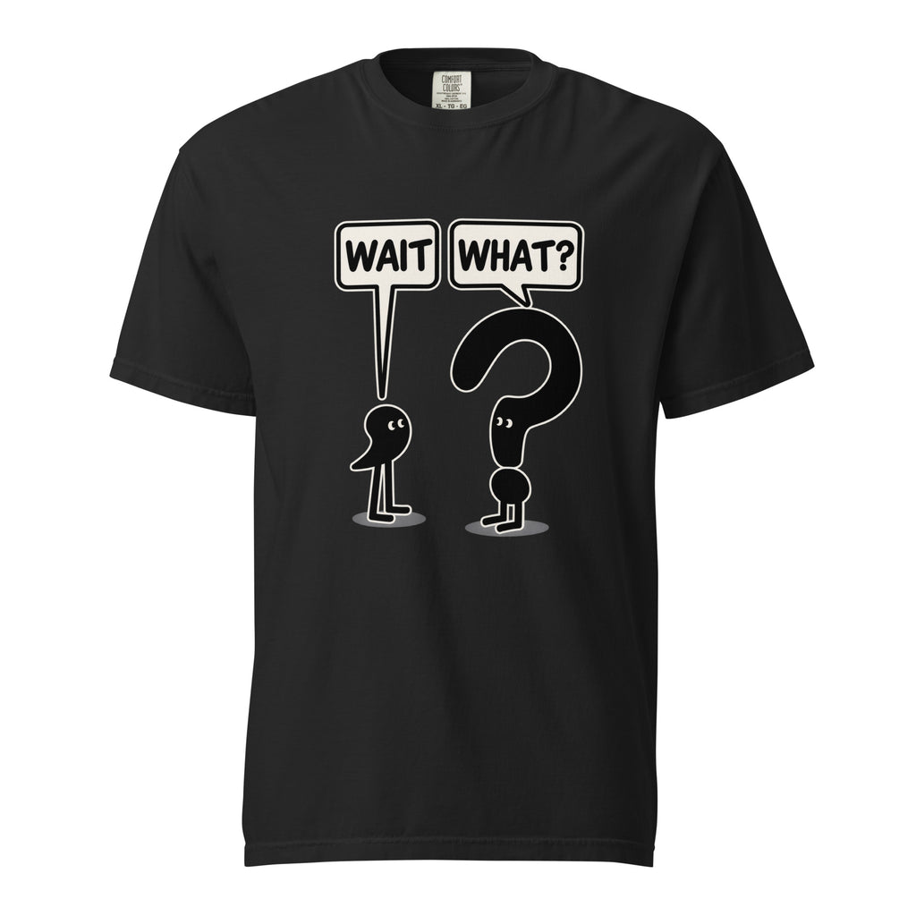 Front view of a Black T-Shirt with WAIT and WHAT? speech bubbles above anthropomorphised punctuation characters, including a large question mark.